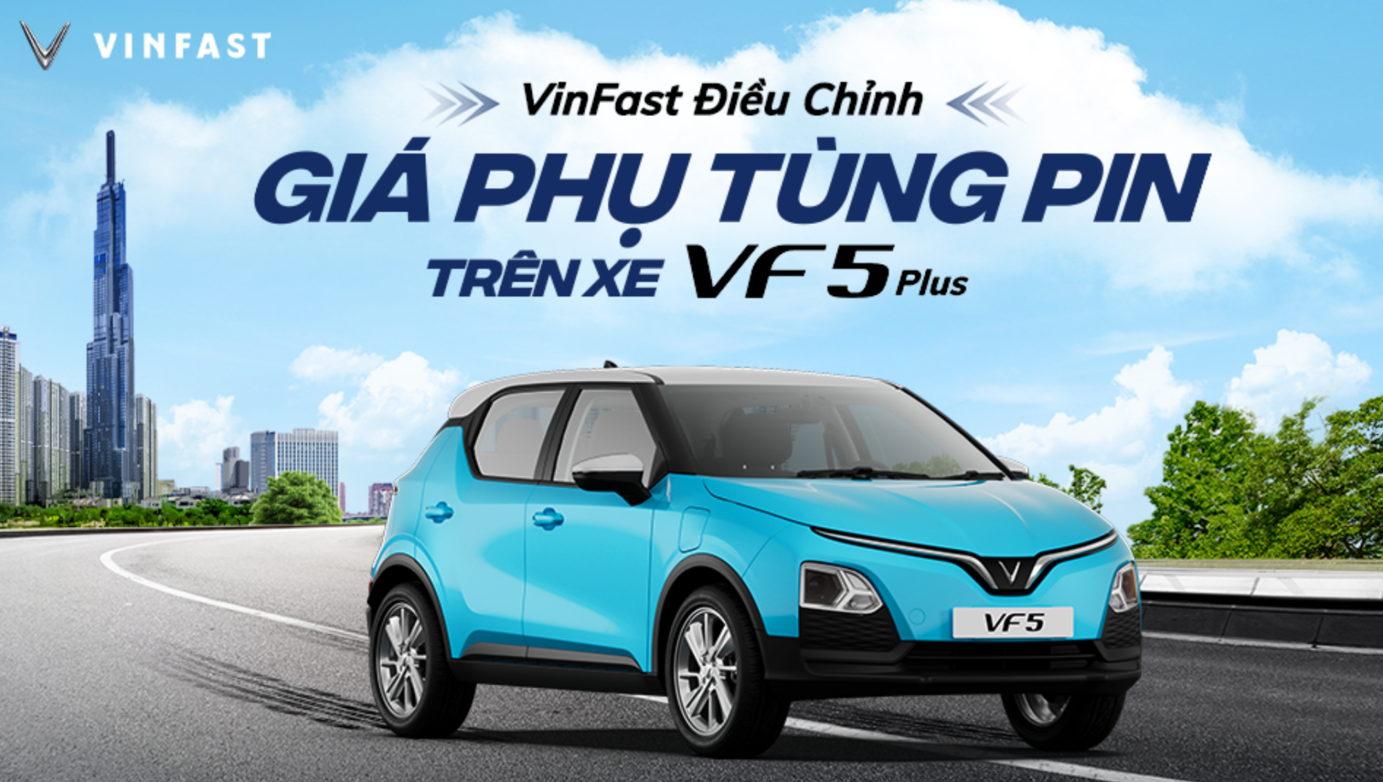 VINFAST ĐIỀU CHỈNH GIÁ PHỤ TÙNG PIN TRÊN XE VF 5 Plus